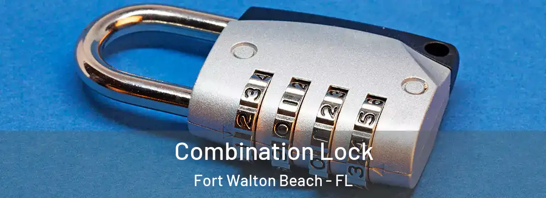  Combination Lock Fort Walton Beach - FL
